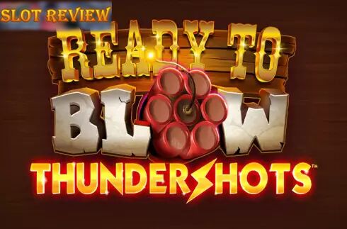 Ready to Blow Thundershots icon